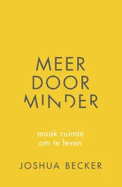 Omslag van Meer door minder