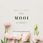 Omslag van Weet je wel hoe mooi je bent
