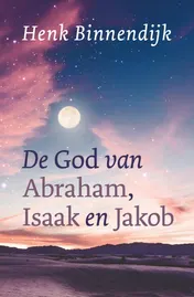 Omslag van De God van Abraham, Isaak en Jakob