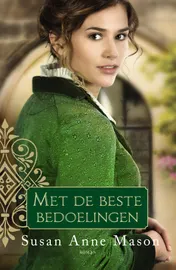 Omslag van Met de beste bedoelingen