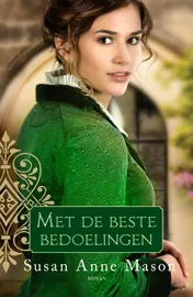 Omslag van Met de beste bedoelingen