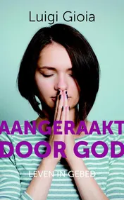Omslag van Aangeraakt door God