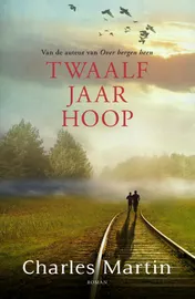 Omslag van Twaalf jaar hoop