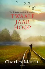 Omslag van Twaalf jaar hoop