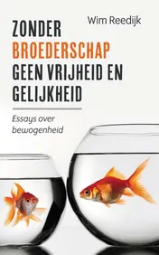 Omslag van Zonder broederschap geen vrijheid en gelijkheid