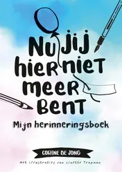 Omslag van Nu jij hier niet meer bent