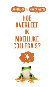Omslag van Hoe overleef ik moeilijke collega's?