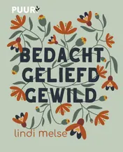 Omslag van Bedacht, geliefd, gewild