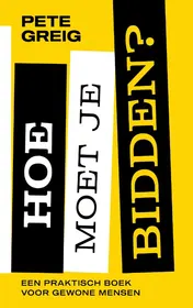 Omslag van Hoe moet je bidden?