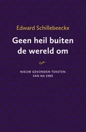Omslag van Geen heil buiten de wereld om