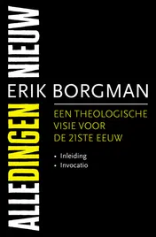 Omslag van Alle dingen nieuw I: Inleiding en Invocatio