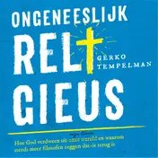 Omslag van Ongeneeslijk religieus