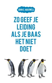 Omslag van Zo geef je leiding als je baas het niet doet