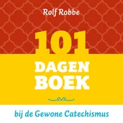 Omslag van 101 dagenboek bij de Gewone Catechismus