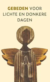 Omslag van Gebeden voor lichte en donkere dagen
