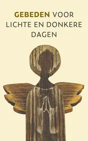 Omslag van Gebeden voor lichte en donkere dagen