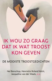 Omslag van Ik wou zo graag dat ik wat troost kon geven