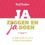 Omslag van Ja zeggen en ja doen