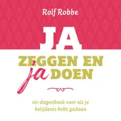 Omslag van Ja zeggen en ja doen