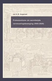 Omslag van Protestantisme als wereldwijde beweging (1945-2020)