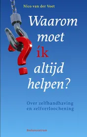 Omslag van Waarom moet ik altijd helpen?