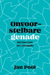 Omslag van Onvoorstelbare genade