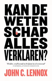 Omslag van Kan de wetenschap alles verklaren?