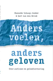 Omslag van Anders voelen, anders geloven