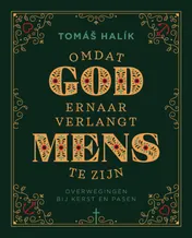 Omslag van Omdat God ernaar verlangt mens te zijn