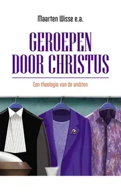 Omslag van Geroepen door Christus