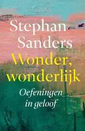 Omslag van Wonder, wonderlijk