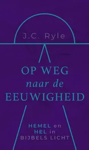 Omslag van Op weg naar de eeuwigheid
