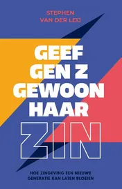 Omslag van Geef Gen Z gewoon haar zin