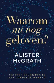 Omslag van Waarom nu nog geloven?