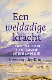 Omslag van Een weldadige kracht