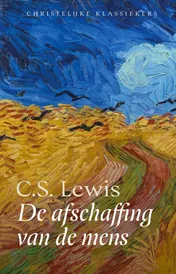 Omslag van De afschaffing van de mens - Christelijke klassieker
