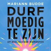 Omslag van Durf moedig te zijn