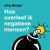 Omslag van Hoe overleef ik negatieve mensen