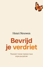 Omslag van Bevrijd je verdriet