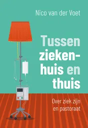 Omslag van Tussen ziekenhuis en thuis