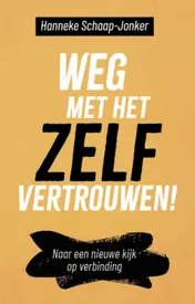 Omslag van Weg met het zelfvertrouwen!