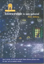 Omslag van Sneeuwvlok is een geheim