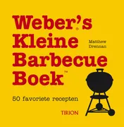 Omslag van Weber's Kleine Barbecue Boek