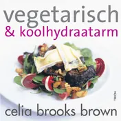 Omslag van Vegetarisch & koolhydraatarm