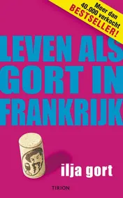 Omslag van Leven als Gort in Frankrijk