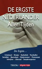 Omslag van De Ergste Nederlander Aller Tijden