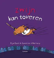 Omslag van Zwijn kan toveren