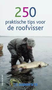 Omslag van 250 Praktische tips voor de roofvisser
