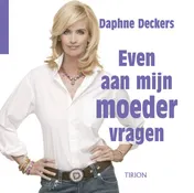 Omslag van Even aan mijn moeder vragen