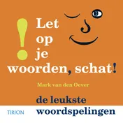 Omslag van Let op je woorden schat